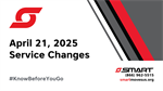 Service Change April 21st