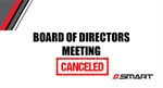 Board of Director's Meeting 5/22 Canceled